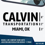Company Name 1 Line + 1 Location or Regulation Number Decal, (Set of 2)