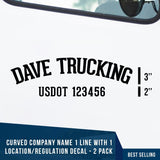 USDOT Curved Company Name 1 Line + 1 Location or Regulation Number Decal, (Set of 2)