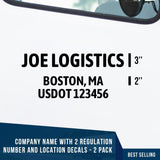 US DOT Company Name 1 Line + 2 Location or Regulation Number Decal, (Set of 2)