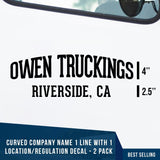 Curved Company Name 1 Line + 1 Location or Regulation Number Decal, (Set of 2)